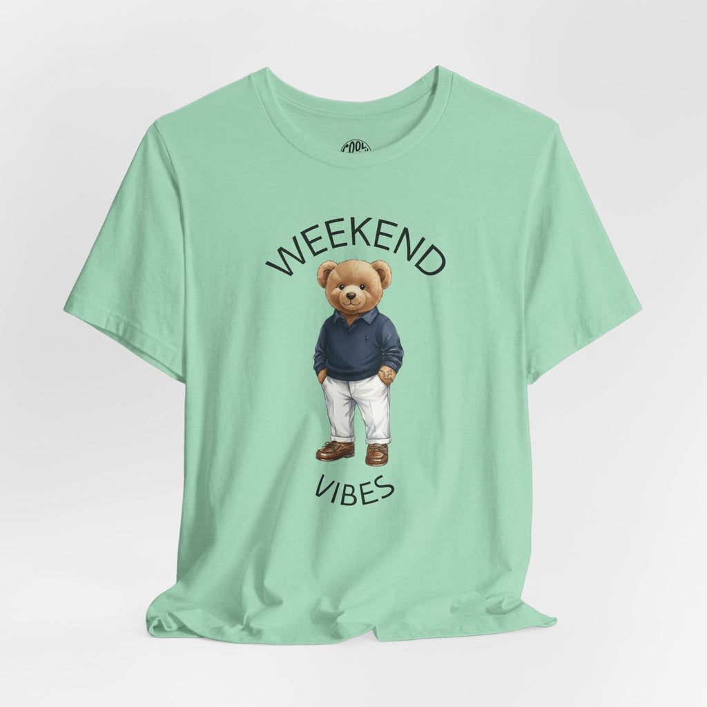 Weekend Vibes Teddy Bear T-Shirt | Casual Cute Graphic Tee