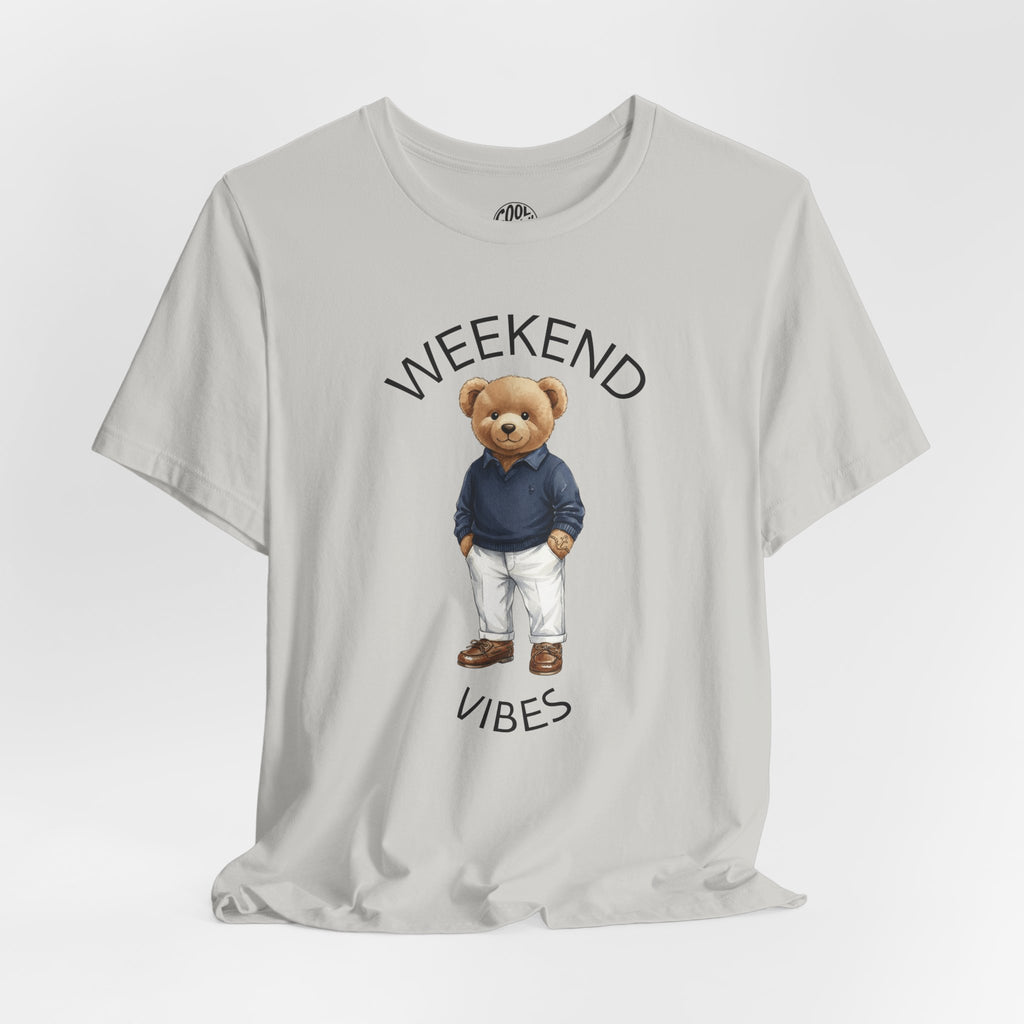 Weekend Vibes Teddy Bear T-Shirt | Casual Cute Graphic Tee