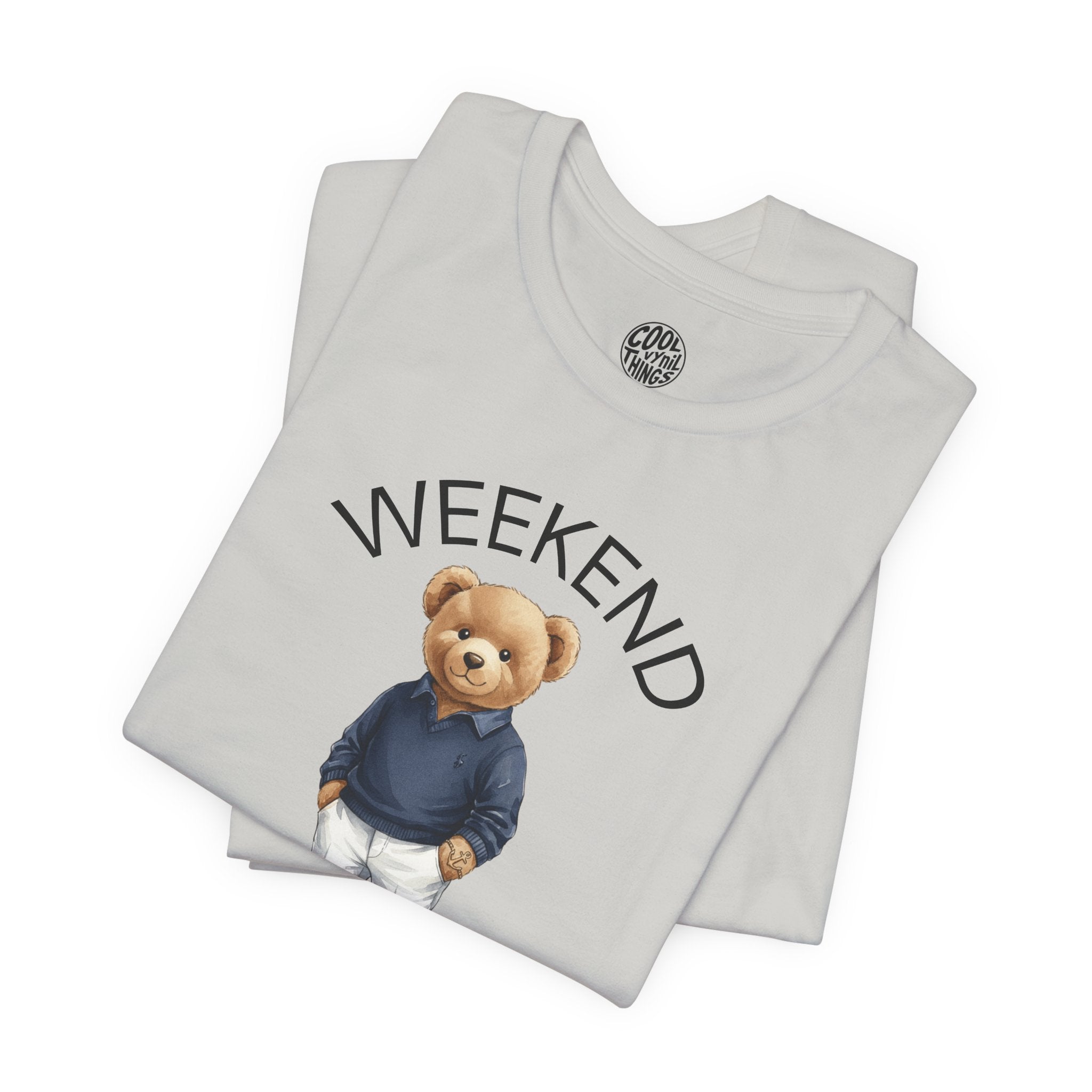 Weekend Vibes Teddy Bear T-Shirt | Casual Cute Graphic Tee