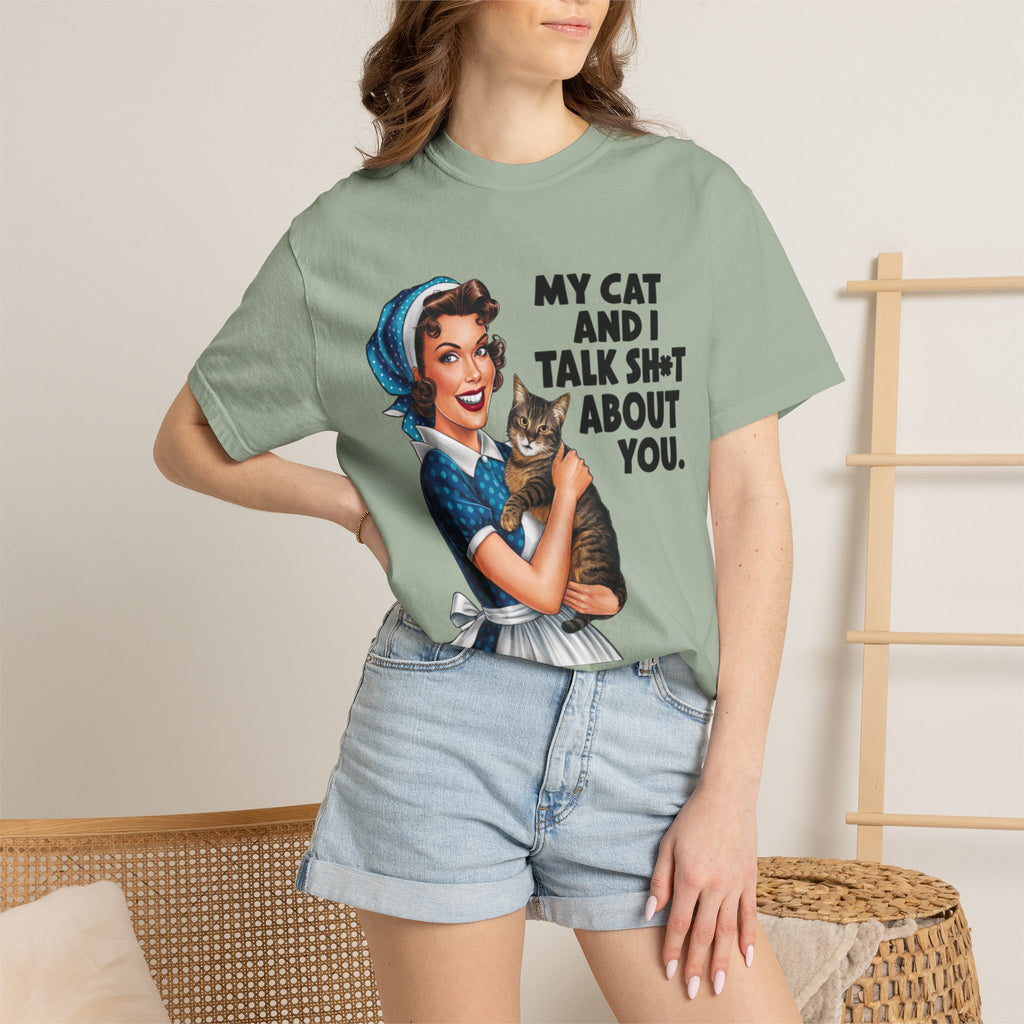 T-Shirt — Vintage Housewife Cat Graphic "My Cat and I Talk Sh*t About You"