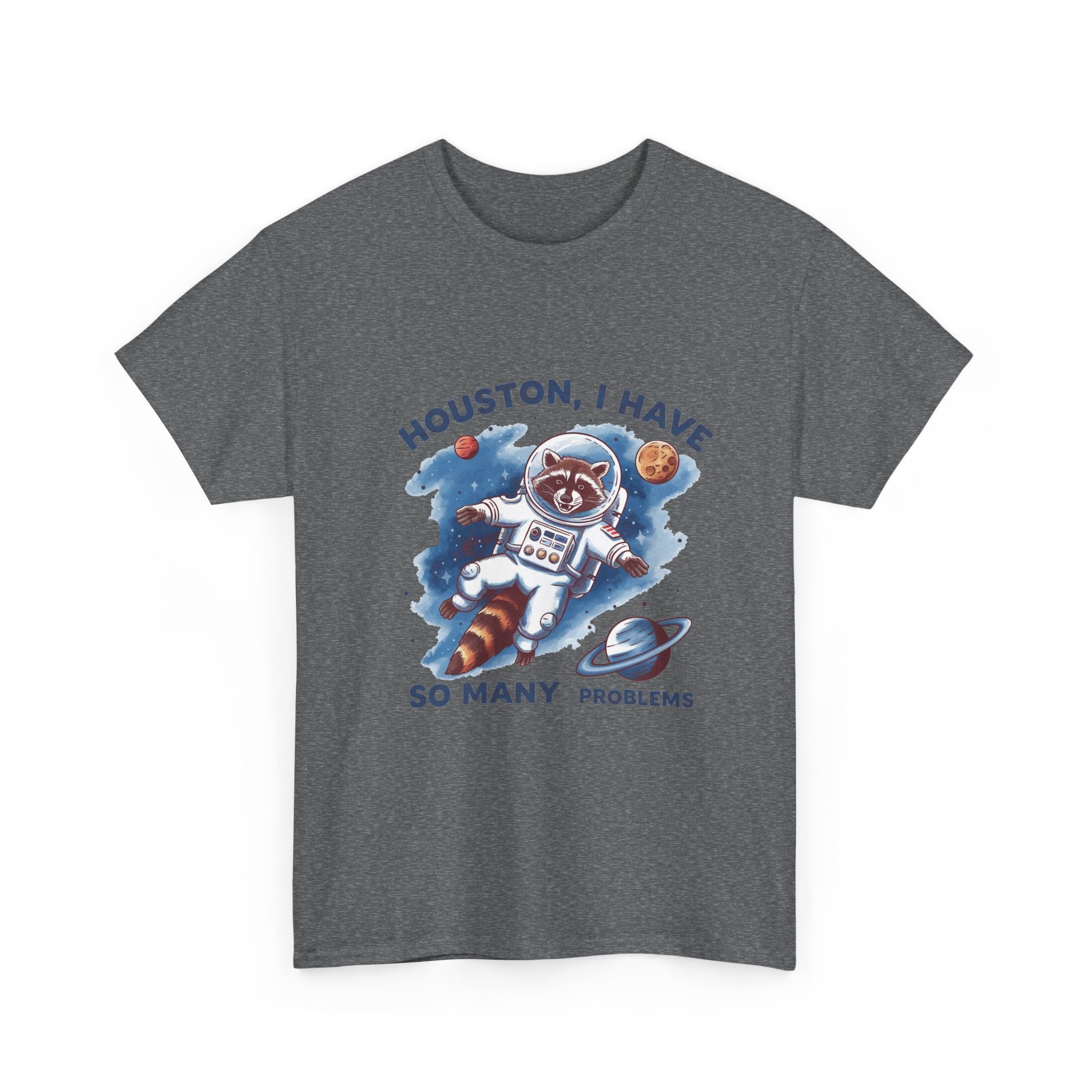 Graphic Raccoon Space Unisex Tee, Funny Huston I Have So Many Problems T-Shirt, Novelty Animal Astronaut Shirt, Galaxy Cotton Top, Gift for